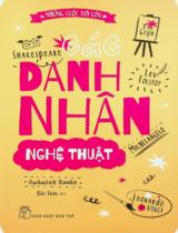 Các danh nhân nghệ thuật / Catmint Books ; Bảo Trân dịch