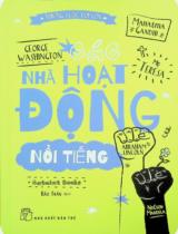 Các nhà hoạt động nổi tiếng / Catmint Books ; Bảo Trân dịch