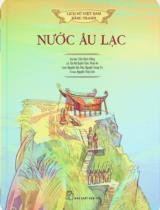 Nước Âu Lạc : Truyện tranh / Trần Bạch Đằng chủ biên ; Lời: Tôn Nữ Quỳnh Trân, Phan An ; Tranh: Nguyễn Đức Hoà, Nguyễn Trung Tín ; Tô màu: Nguyễn Thuỳ Linh