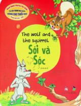 Sói và sóc : Song ngữ Anh - Việt : 5+ / Lời: Mai Hương, Ngọc Tâm, Tố Nga, Jenny D. ; Minh hoạ: T-Book