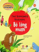Bộ lông mượn : Song ngữ Anh - Việt : 5+ / Lời: Mai Hương, Ngọc Tâm, Minh Quân, Jenny D. ; Minh hoạ: T-Book