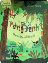 Cậu bé rừng xanh hay nhóc con loài người : Truyện tranh : Dành cho tuổi 6+ / Rudyard Kipling ; Kể: Antonis Papatheodoulou ; Vẽ: Iris Samartzi ; Yến Nhi dịch