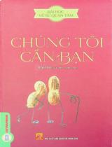 Bài học về sự quan tâm: Chúng tôi cần bạn / Anh Ba sưu tầm, tuyển chọn