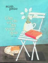 Cảm ơn vì đã vượt qua : Tản văn / Minh Phúc