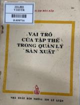 Vai trò của tập thể trong quản lý sản xuất / V.N. Cudơnétxốp
