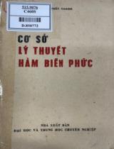 Cơ sở lý thuyết hàm biến phức / Nguyễn Thuỷ Thanh