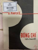 Đồng chí : Tiểu thuyết / Pavixê, Xêdarê; Trần Thế Sơn dịch