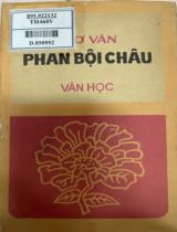 Thơ văn Phan Bội Châu : Tuyển chọn / Chương Thâu biên soạn, giới thiệu