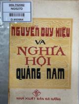 Nguyễn Duy Hiệu và Nghĩa hội Quảng Nam / Trần Viết Ngạc biên soạn; Phương Nghi đóng góp