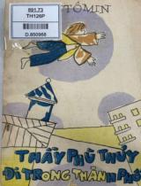 Thầy phù thủy đi trong thành phố / Luri Tômin; Khánh Giang dịch