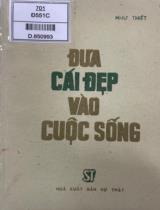 Đưa cái đẹp vào cuộc sống / Như Thiết