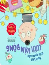 Tạm biệt thói quen xấu - Lười vận động : Dành cho lứa tuổi thiếu nhi / Lemon Quank biên soạn ; Minh họa: Diêu Quan Hoa : Xiami Mommy hiệu đính ; Nguyễn Thanh Vân