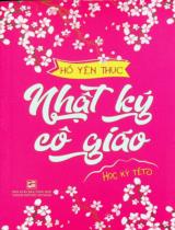 Nhật ký cô giáo - Học kỳ Tết / Hồ Yên Thục