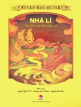Nhà Lí - Xây nền văn hiến quốc gia : Dành cho học sinh tiểu học / Biên soạn: Nguyễn Quốc Tín, Nguyễn Huy Thắng, Nguyễn Như Mai ; Cloud Pillow Studio minh họa