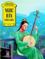 Ngọc Hân công chúa : Truyện tranh : Dành cho lứa tuổi 6+ / Vương Trọng, Lê Minh Hải