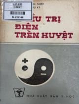Điều trị điện trên huyệt / Lã Quang Nhiếp, Đặng Chu Kỷ