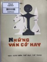 Những ván cờ hay : Cờ quốc tế / Nguyễn Văn Giảng, Lê Uy Vệ, Đặng Tất Thắng