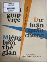 Người giúp việc. Dư luận quần chúng. Miệng lưỡi thế gian : Tập kịch nước ngoài