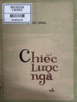Chiếc lược ngà : Tập truyện ngắn / Nguyễn Quang Sáng