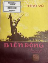 Biến động : Tiểu thuyết lịch sử / Thái Vũ