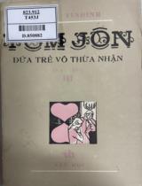 Tôm Jôn đứa trẻ vô thừa nhận : Tiểu thuyết: Ba tập / Henry Findinh ; Trần Kiêm dịch . T. 3
