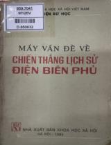 Mấy vấn đề chiến thắng lịch sử Điện Biên Phủ