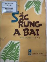 Sắc rừng A Bai : Tiểu thuyết / Lương Sĩ Cầm . T.1
