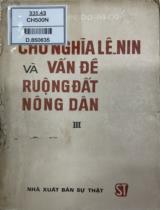 Chủ nghĩa Lê - Nin và vấn đề ruộng đất - Nông dân / X. P. Tơ - Ra - Pe Dơ - Ni - Cốp . T.3