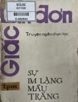 Sự im lặng màu trắng : Truyện ngắn chọn lọc / Jack London