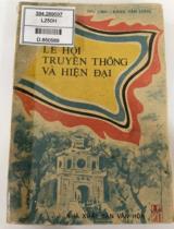 Lễ hội truyền thống và hiện đại / Thu Linh, Đặng Văn Lung