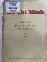 Những bài viết và nói về quân sự / Hồ Chí Minh . T. 1