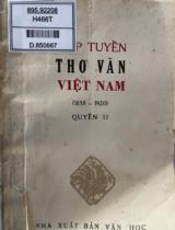 Hợp tuyển thơ văn Việt Nam / Biên soạn: Huỳnh Lý chủ biên, Vũ Đình Liên, Nguyễn Đình Chú . T.4 , 1858-1920, Q.2