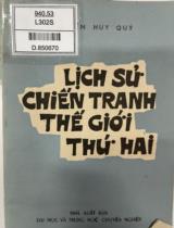 Lịch sử chiến tranh thế giới thứ hai / Nguyễn Huy Quý
