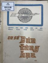 Cơ sở bảo tàng học : Giáo trình dùng cho sinh viên đại học Bảo tồn - Bảo tàng . T. 2