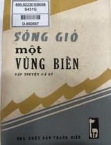 Sóng gió một vùng biển : Tập truyện và ký