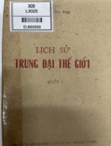 Lịch sử Trung đại thế giới / Nguyễn Gia Phu . Quyển 1 , Phần phương Đông