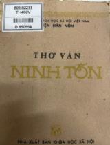 Thơ Văn Ninh Tốn / Chủ biên: Hoàng Lê; Dịch thơ: Đoàn Phương Bình, Nguyễn Hữu Chế, Nguyễn Đồng Chí...; Hiệu đính: Đỗ Văn Hỷ