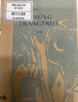 Đầu súng trăng treo : Thơ / Chính Hữu