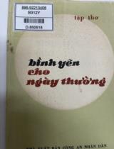 Bình yên cho ngày thường : Tập thơ
