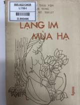 Lặng im mùa hạ : Thơ / Nguyễn Thái Vận, Xuân Tùng, Hoàng Vũ Thuật