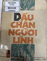 Dấu chân người lính : Tiểu thuyết / Nguyễn Minh Châu