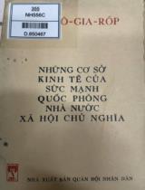 Những cơ sở kinh tế của sức mạnh quốc phòng nhà nước xã hội chủ nghĩa / A.I. Pô-Gia -Rốp ; Nguyễn Phú Cung dịch