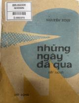 Những ngày đã qua : Tiểu thuyết / Nguyên Bình
