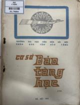 Cơ sở bảo tàng học : Giáo trình dùng cho sinh viên đại học Bảo tồn - Bảo tàng . T. 3