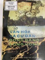 Văn hoá và cư dân đồng bằng Sông Hồng / Chủ biên: Vũ Tự Lập, bản đồ: Đàm Trung Phường,...; cộng tác viên: Nguyễn Bích Hà,