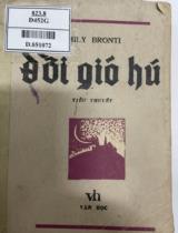 Đồi gió hú / Emily Bronti; Dương Tường dịch và giới thiệu