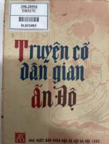 Truyện cổ dân gian Ấn Độ / Cao Huy Đình, Lê Sơn, Đào Phương Bình dịch