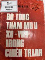Bộ tổng tham mưu Xô Viết trong chiến tranh / X.Stê-Men-Cô. Trần Anh Tuấn dịch . Quyển 2