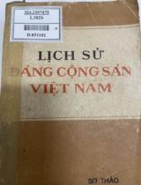 Lịch sử Đảng Cộng Sản Việt Nam : Sơ thảo / Ban nghiên cứu lịch sử Đảng Trung ương . T.1