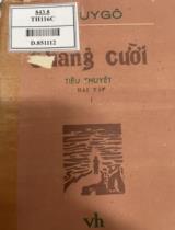 Thằng cười : Tiểu thuyết / Victo HuyGô, Hoàng Lâm và Lệ Chi dịch . T.1